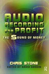 Audio Recording for Profit