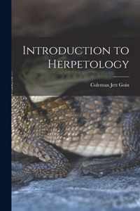 Introduction to Herpetology