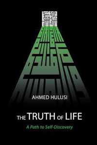 The Truth of Life (A Path to Self-Discovery)