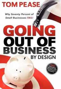 Going Out of Business by Design