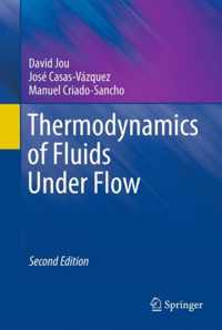 Thermodynamics of Fluids Under Flow