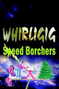 Whirligig