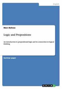 Logic and Propositions