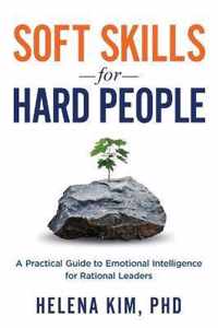 Soft Skills for Hard People