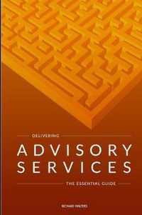 Delivering Advisory Services