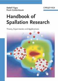 Handbook of Spallation Research: Theory, Experiments and Applications