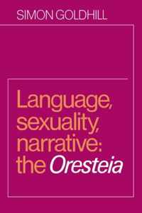 Language, Sexuality, Narrative