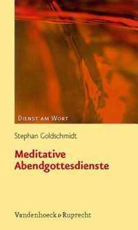 Meditative Abendgottesdienste