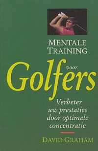 Mentale training voor golfers. Verbeter uw prestaties door optimale concentratie.