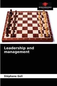 Leadership and management