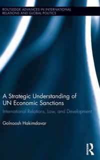 A Strategic Understanding of UN Economic Sanctions