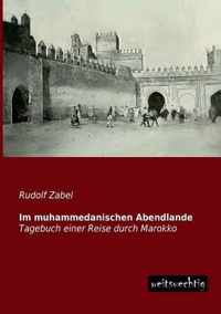 Im Muhammedanischen Abendlande