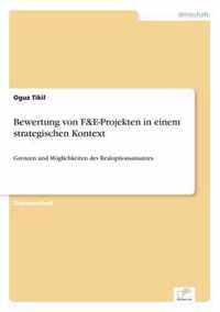 Bewertung von F&E-Projekten in einem strategischen Kontext