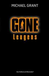 Gone 3 -   Leugens