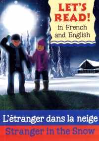 Stranger in the Snow/L'etranger dans la neige