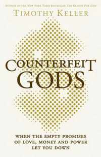 Counterfeit Gods