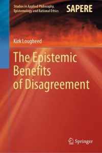 The Epistemic Benefits of Disagreement