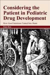 Considering the Patient in Pediatric Drug Development