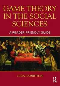 Game Theory in the Social Sciences