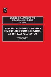 Managerial Attitudes Toward A Stakeholder Prominence Within