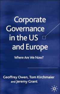 Corporate Governance in the US and Europe