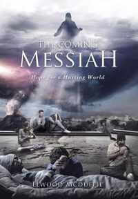 The Coming Messiah