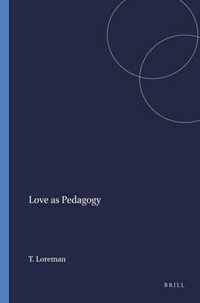 Love as Pedagogy