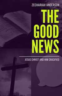 The Good News