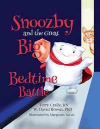 Snoozby and the Great Big Bedtime Battle