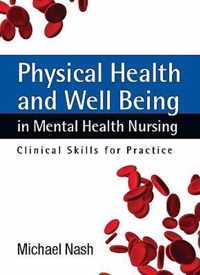 Physical Health and Well-Being in Mental Health Nursing