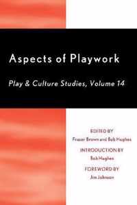 Aspects of Playwork