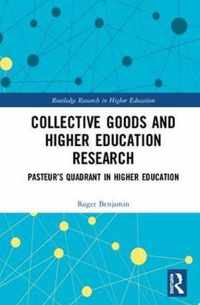 Collective Goods and Higher Education Research