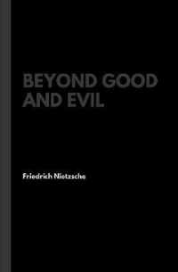 Beyond Good and Evil