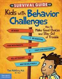 Survival Guide For Kids With Behavior Challenges