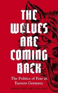 The Wolves are Coming Back