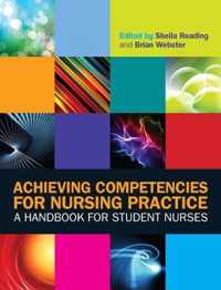 Achieving Competencies for Nursing Practice