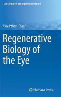 Regenerative Biology of the Eye