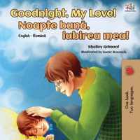 Goodnight, My Love! (English Romanian Bilingual Book)