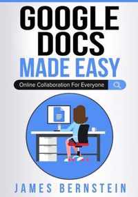 Google Docs Made Easy