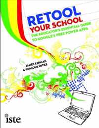 Retool Your School