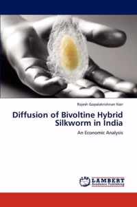 Diffusion of Bivoltine Hybrid Silkworm in India