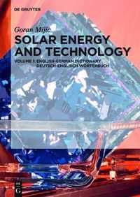 Solar Energy and Technology. English-German Dictionary / Deutsch-Englisch Wörterbuch