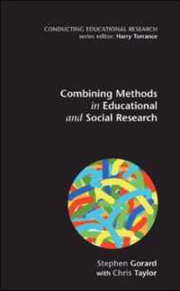 Combining Methods in Educational and Social Research