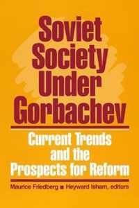 Soviet Society Under Gorbachev