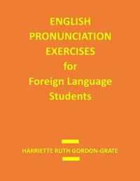 English Pronunciation Exercises for Foreign Language Students