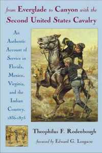 From Everglade to Canyon With the Second United States Cavalry