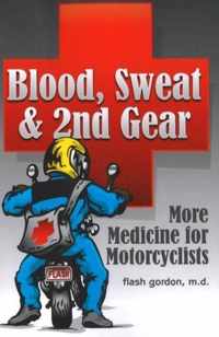 Blood, Sweat & 2nd Gear