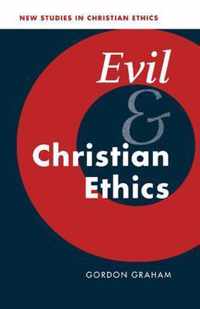 Evil and Christian Ethics