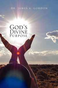 God's Divine Purpose