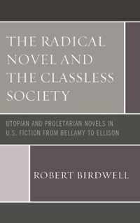 The Radical Novel and the Classless Society